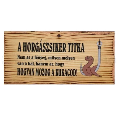 Horgászsiker titka fatábla